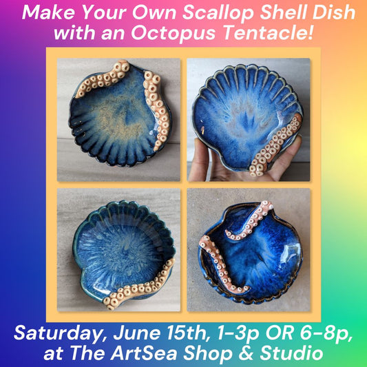 Make Your Own Scallop Shell Dish with an Octopus Tentacle - Saturday, June 15th