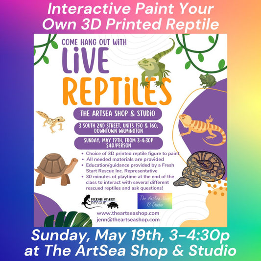Hang Out with LIVE Reptiles & Paint Your Own 3D Printed Critter! - May 19th, 3-4:30p